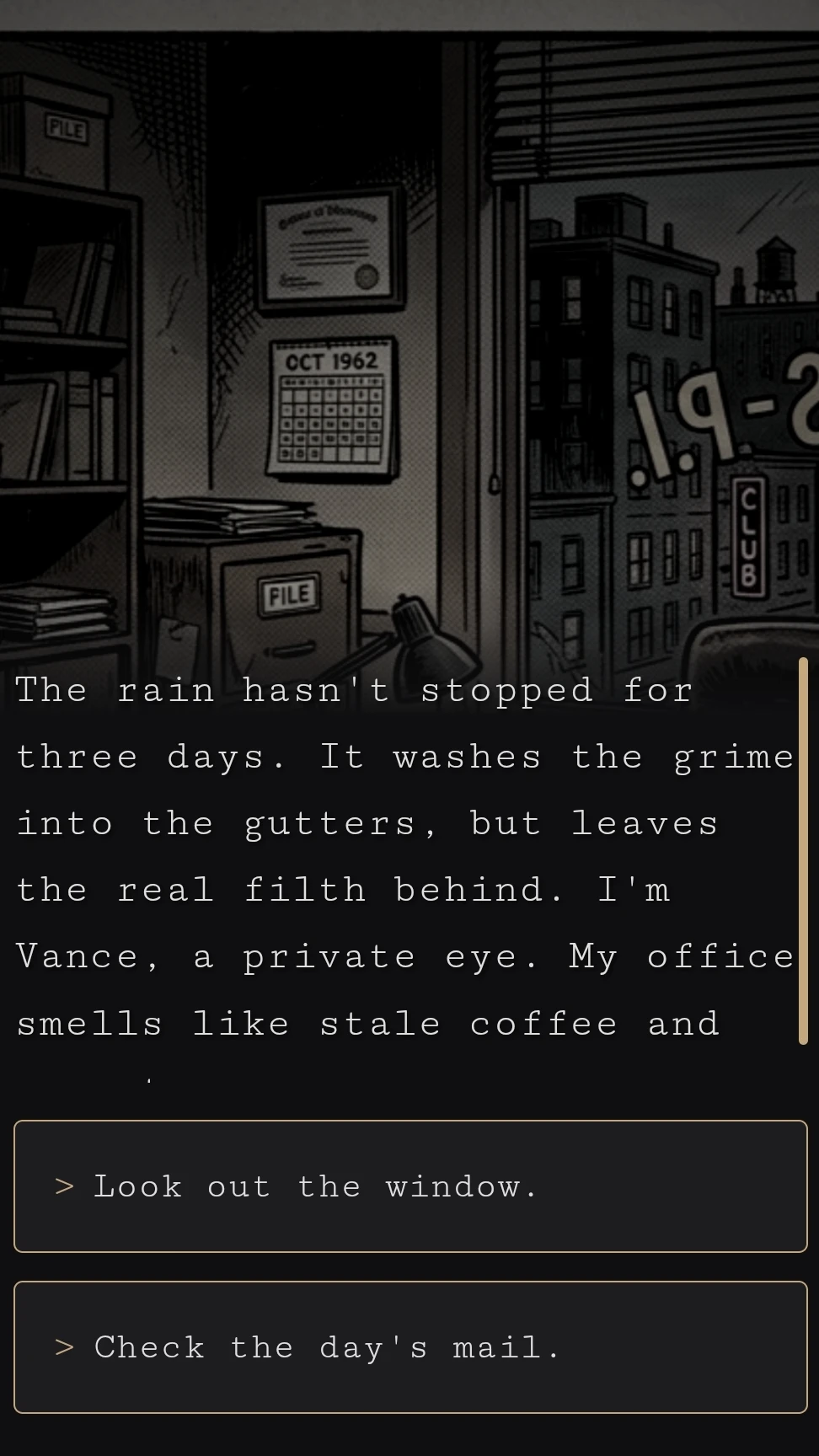 Shadows of the City, a game where you can slove mysteries, chose your own way of the story.