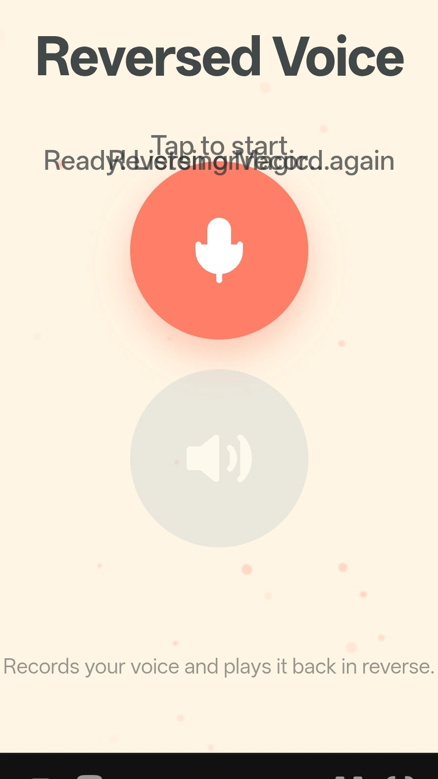 Reversed voice
