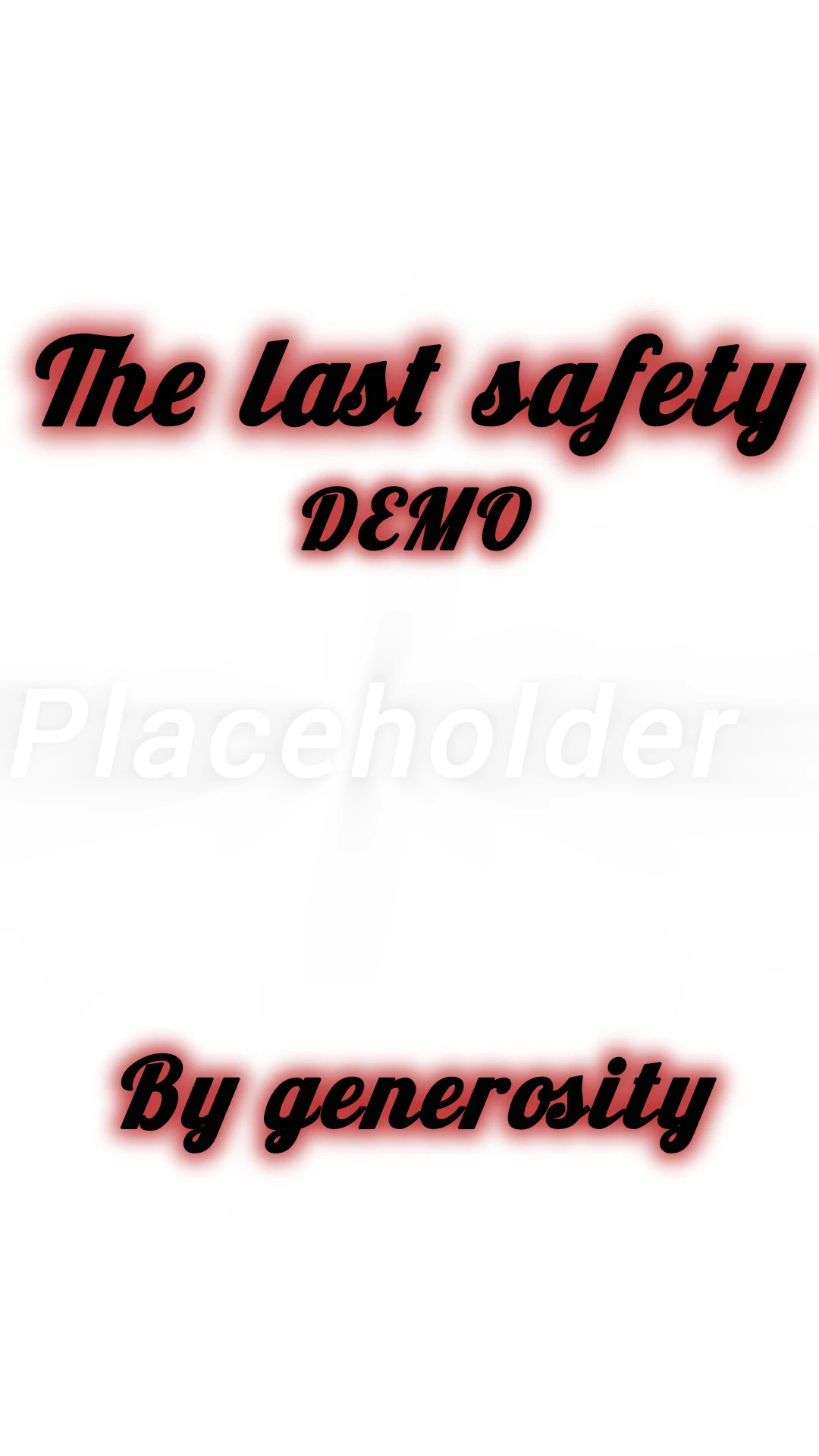 The last Safety DEMO
WORK IN PROGRESS⚠️