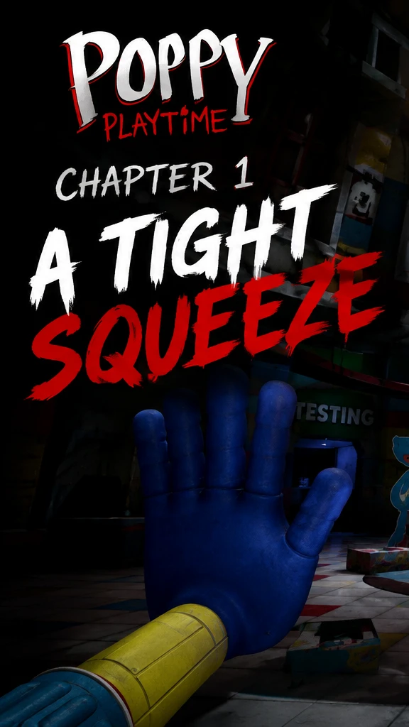 Poppy Playtime - Chapter 1: A Tight Squeeze. Btw this is my first time making a game I am not experience cover