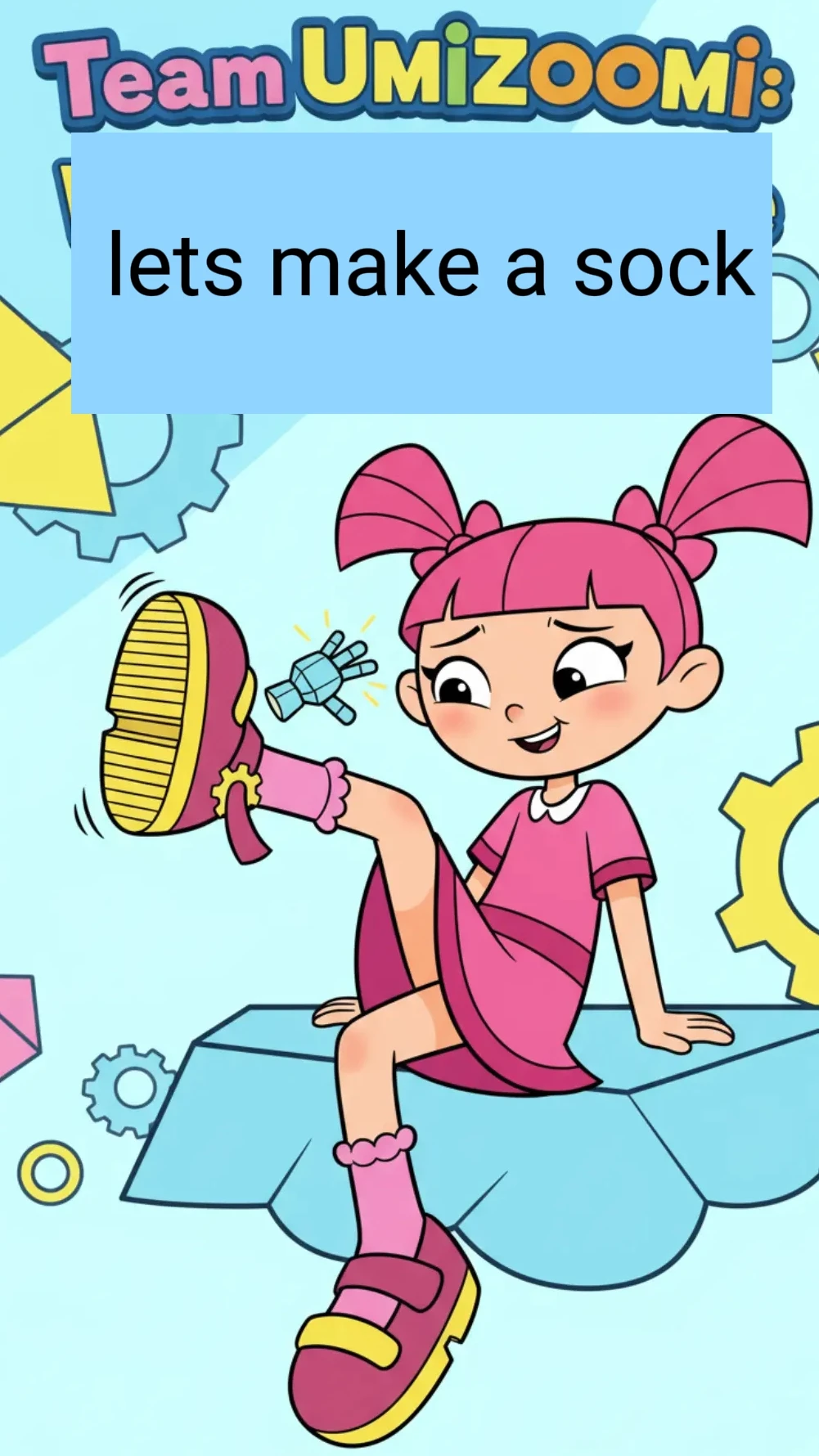 Team Umizoomi: Let's Make a Sock cover