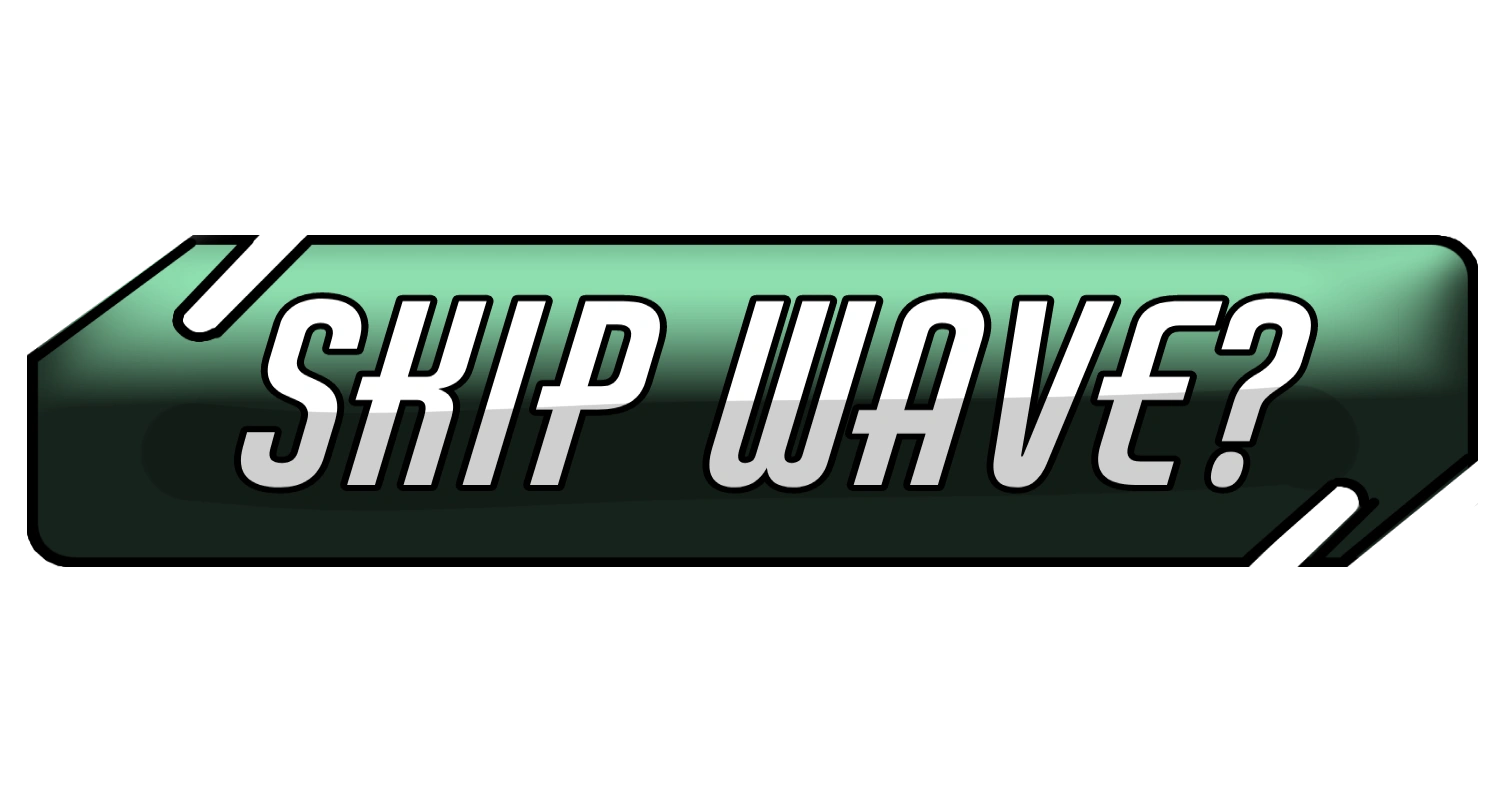 Skip Wave