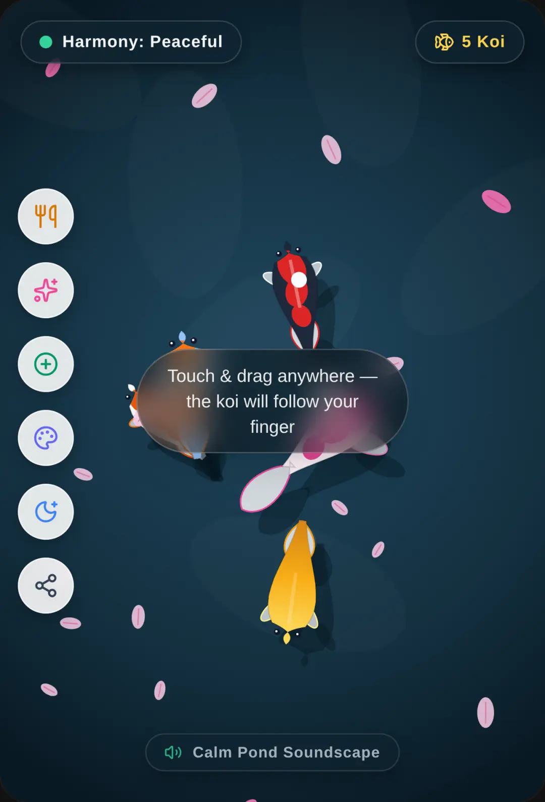Koi fish (don't worry if they dissappear they will come back) cover