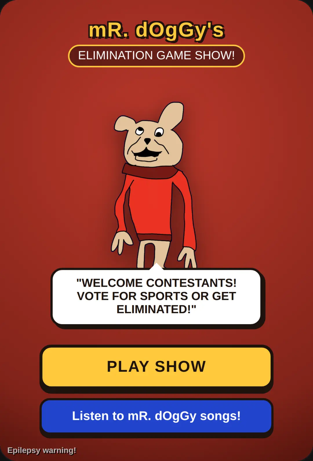 mR. dOgGy's Elimination Game Show! cover