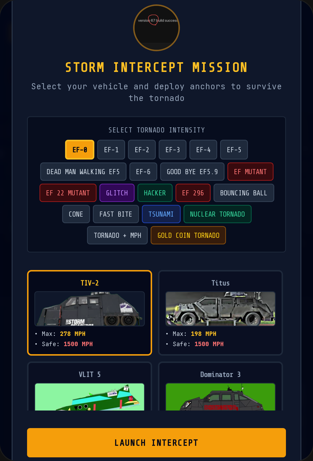 Select interceptor for tornado cover