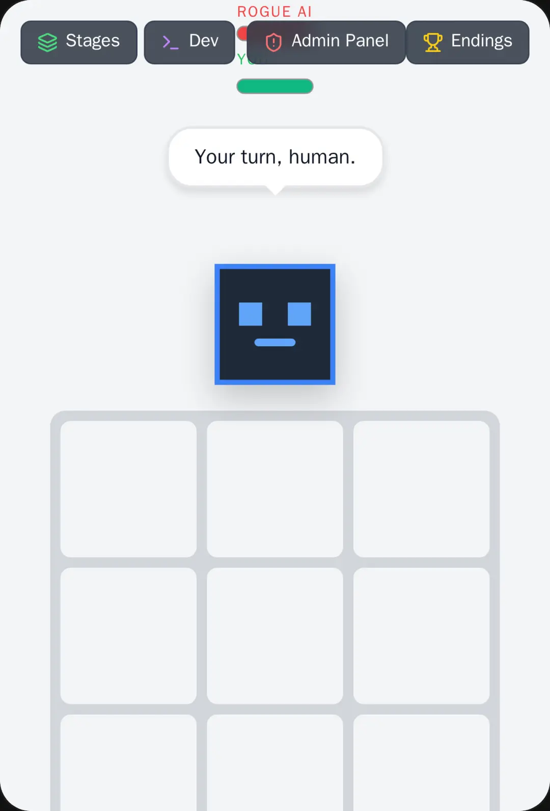 rogue AI Tic-Tac-toe [admin panel]