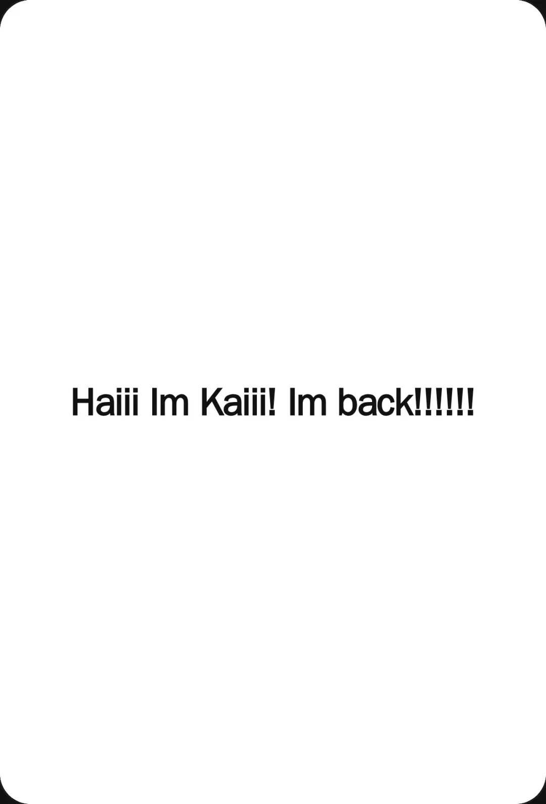 Haiii Im Kaiii! (i can t post but Clarisey can!) cover