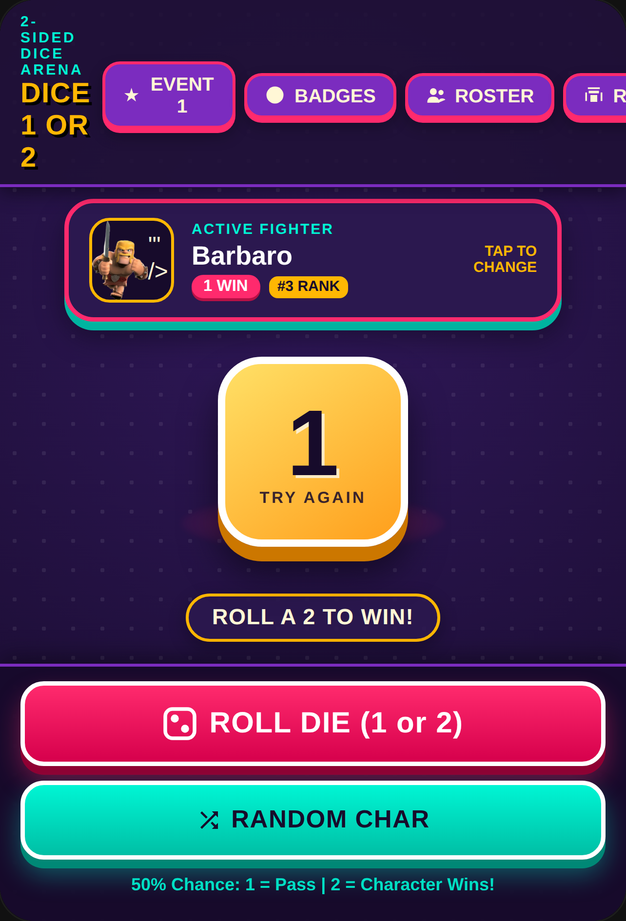 Dice 1 or 2 - Character Champion Roller cover