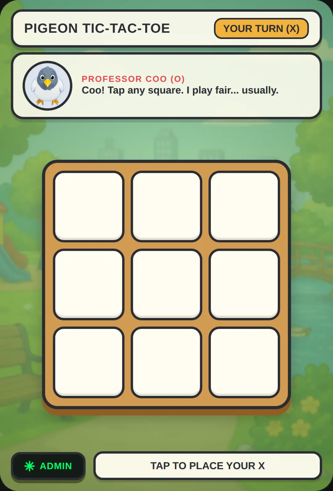 Pigeon Tic-Tac-Toe: Omega Escape