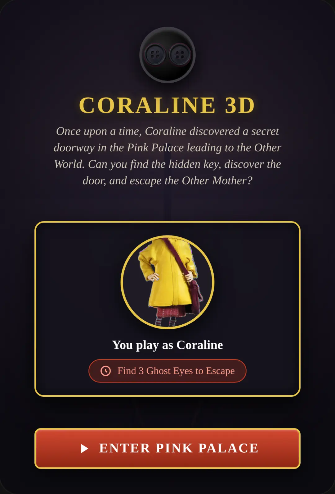 Coraline: Escape the Other Mother 3D Coraline lost one eye cover