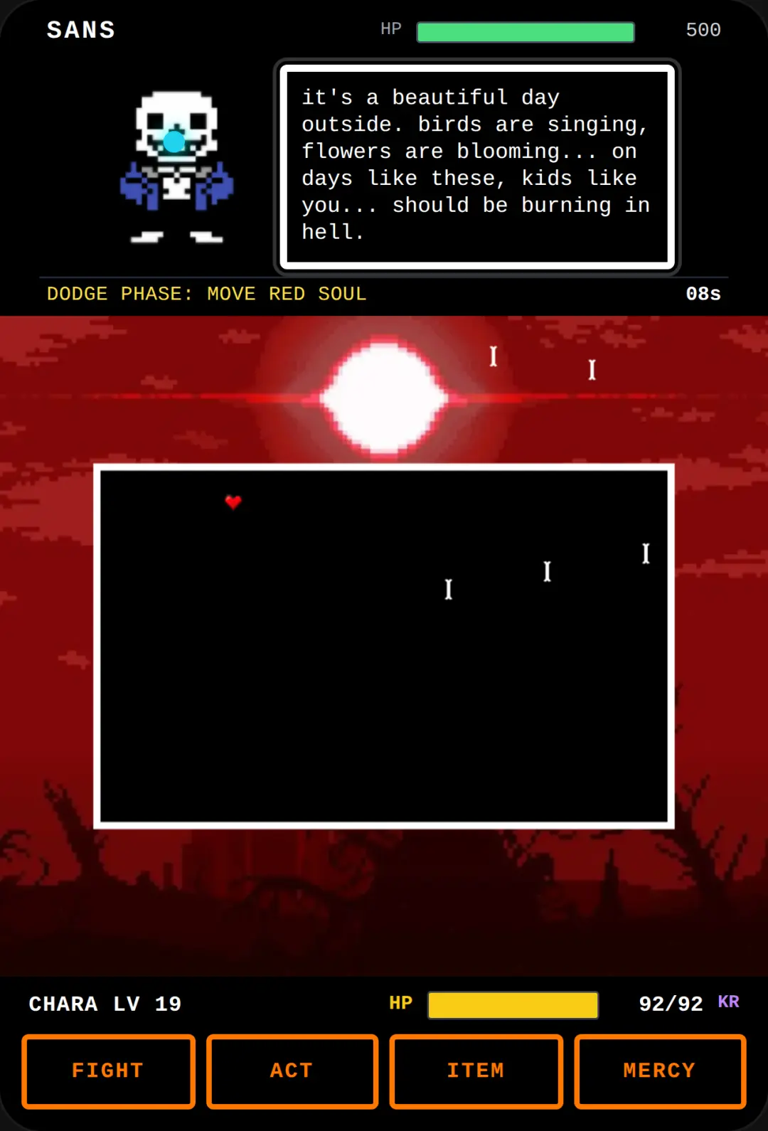 Try killing sans cover