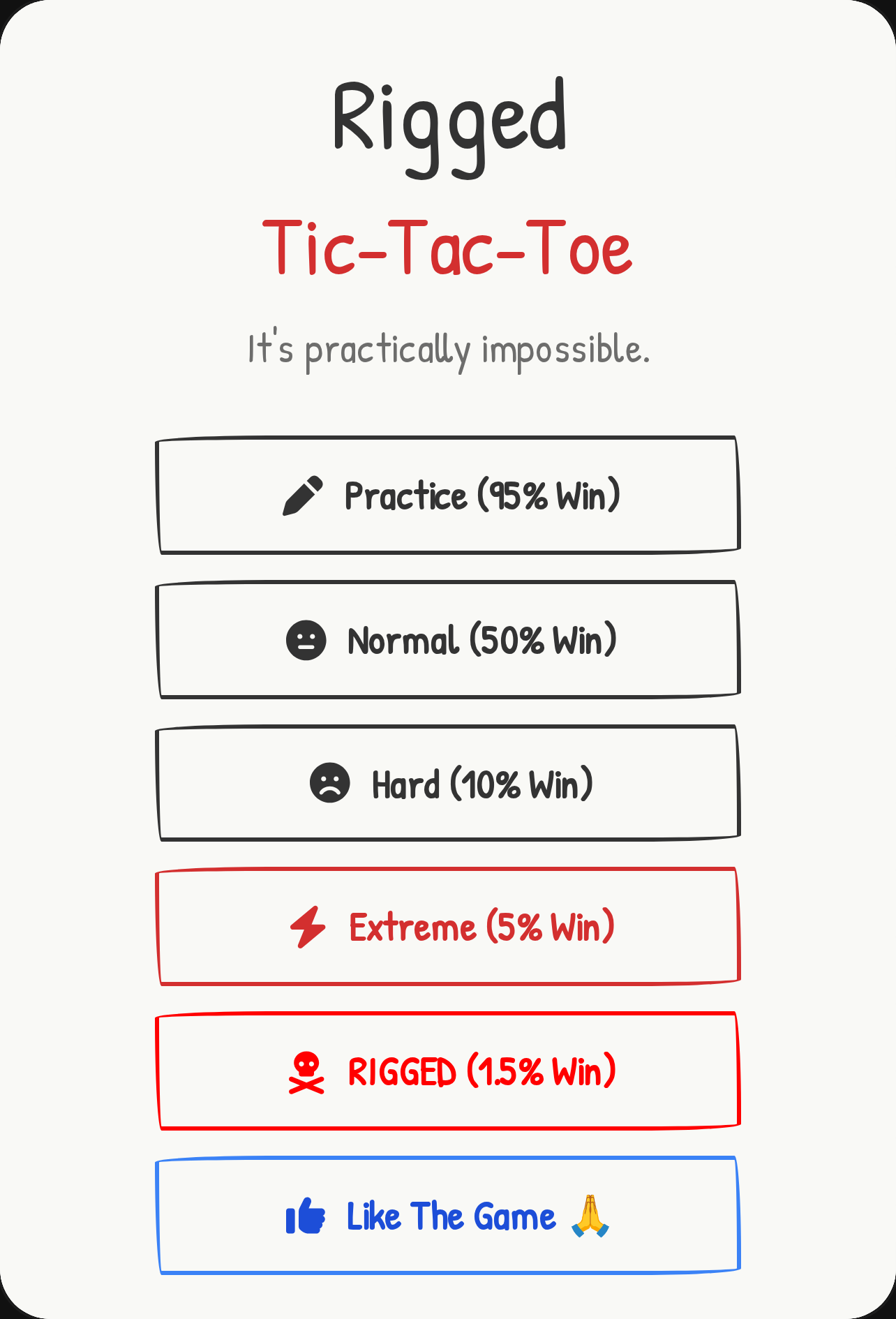 Rigged Tic-Tac-Toe  Upt!
