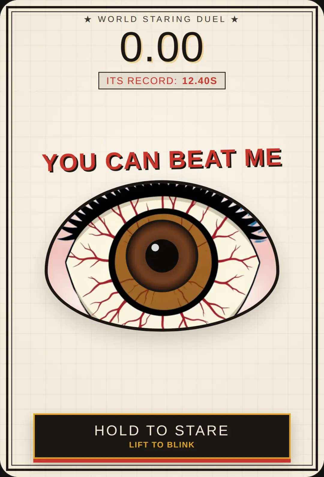 Stare Down: You Can Beat Me