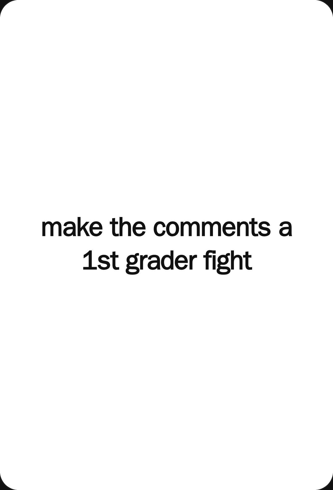 Make the Comments a 1st Grader Fight cover