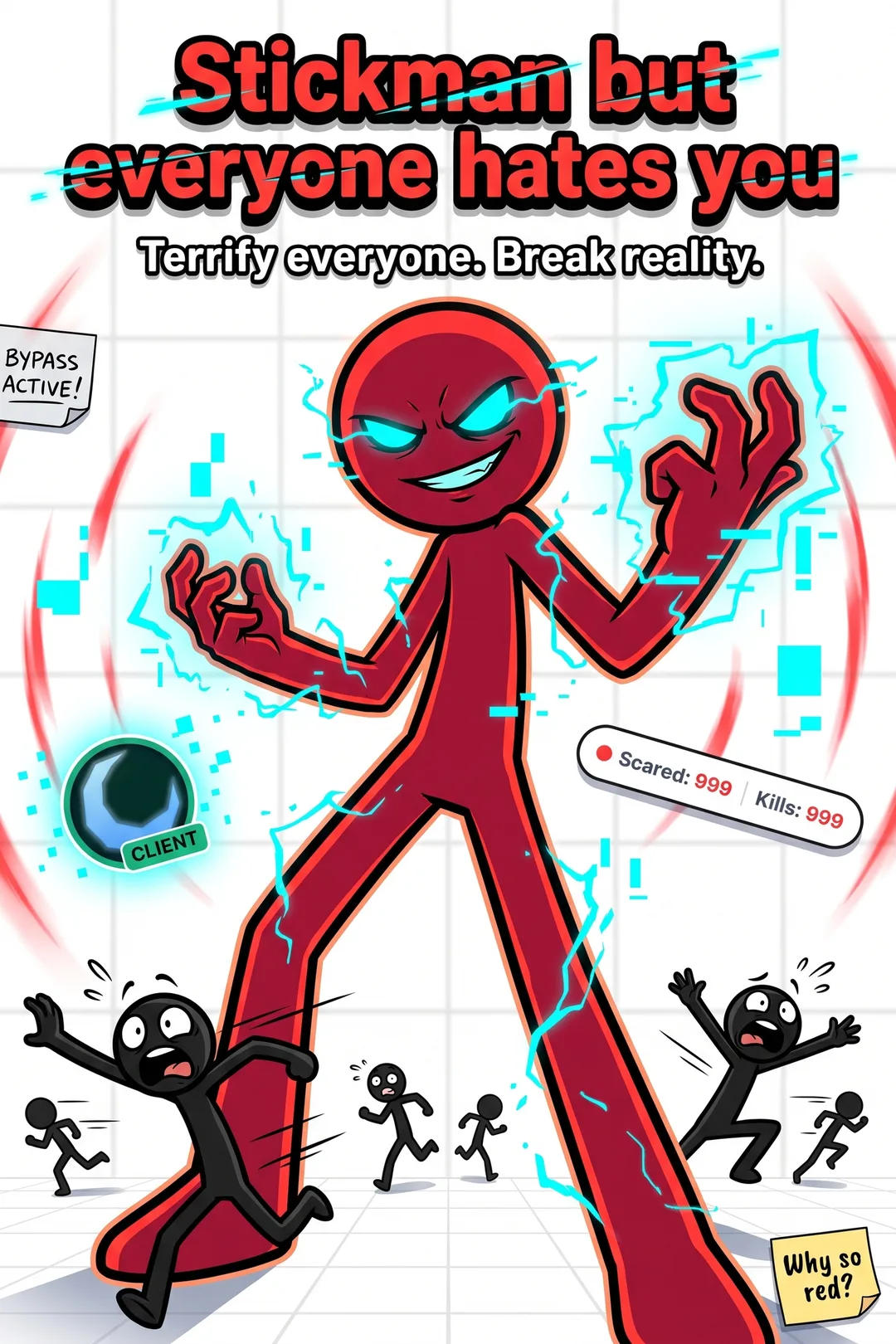 Stickman but everyone hates you