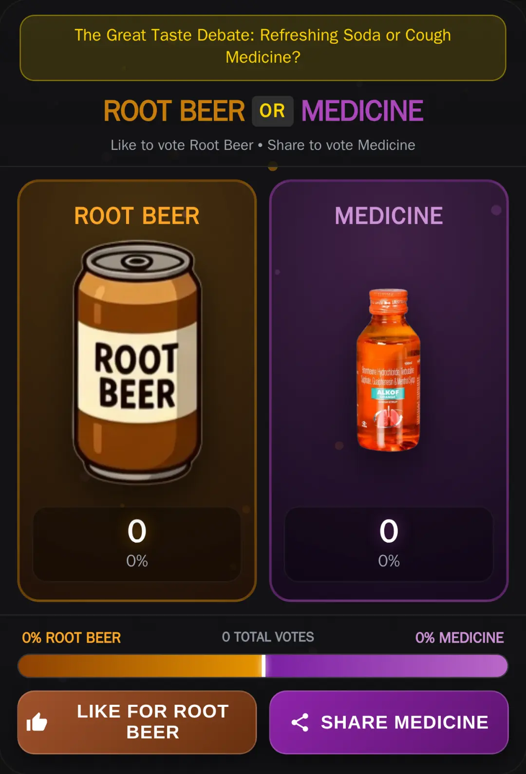 Root Beer or Medicine - Vote Now